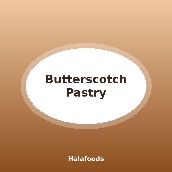 Butterscotch Pastry