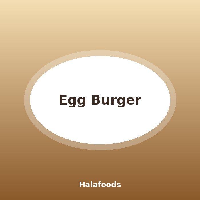 Egg Burger